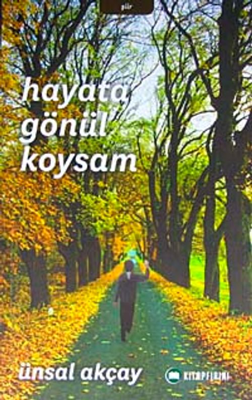 Hayata Gönül Koysam