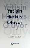 Yetişin Herkes &Ouml;l&uuml;yor