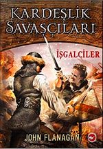 Kardeşlik Savaşçıları  / İşgalciler 2. Kitap
