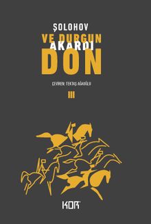 Ve Durgun Akardı Don 3