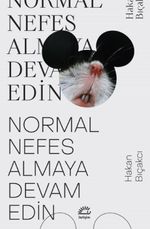 Normal Nefes Almaya Devam Edin