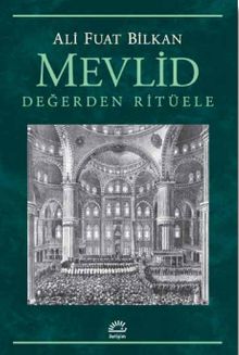 Mevlid & Değerden Ritüele