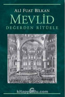 Mevlid & Değerden Ritüele - Prof. Dr. Ali Fuat Bilkan