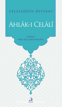 Ahlak-ı Celali - Celaleddin Devvani