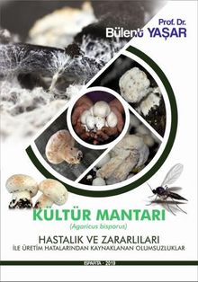 Kültür Mantarı, Hastalık ve Zararlıları