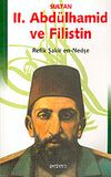 Sultan II. Abd&uuml;lhamid ve Filistin