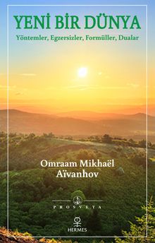 Yeni Bir Dünya & Yöntemler, Egzersizler, Formüller, Dualar 