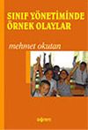 Sınıf Y&ouml;netiminde &Ouml;rnek Olaylar