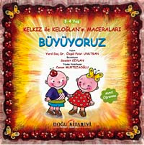 Büyüyoruz / Kelkız ile Keloğlan'ın Maceraları