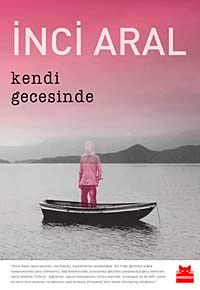Kendi Gecesinde (Ciltli-Numaralı Özel Baskı)