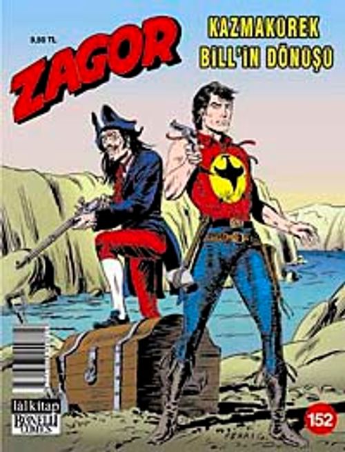 Zagor Sayı:152 / Kazmakürek Bill'in Dönüşü
