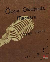 Özgür Olduğunda Marmara