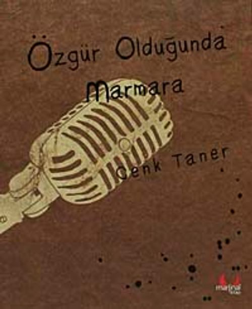 Özgür Olduğunda Marmara