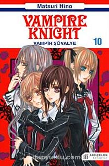 Vampir Şövalye 10 & Vampire Knight