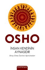 İnsan Kendinin Aynasıdır