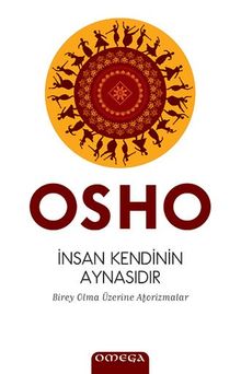 İnsan Kendinin Aynasıdır