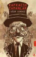 Kafkaesk Zamanlar