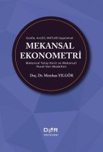 Geoda, Arcgıs, Matlab Uygulamalı Mekansal Ekonometri