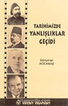 Tarihimizde Yanlışlıklar Geçidi 7-G-37 - Süleyman Kocabaş