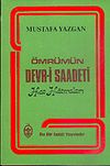 &Ouml;mr&uuml;m&uuml;n Devr-i Saadeti