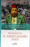 Bilinmeyen II. Abd&uuml;lhamid Han & Osmanlı Ermenileri ve Bir Devrin Anatomisi -1