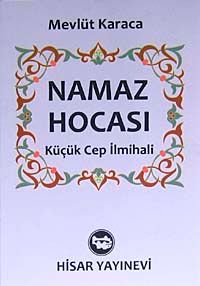 Namaz Hocası Küçük Cep İlmihali