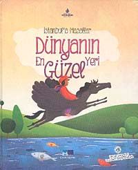 İstanbul'a Masallar Dünyanın En Güzel Yeri