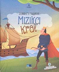 İstanbul'a Masallar Mızıkçı Kral