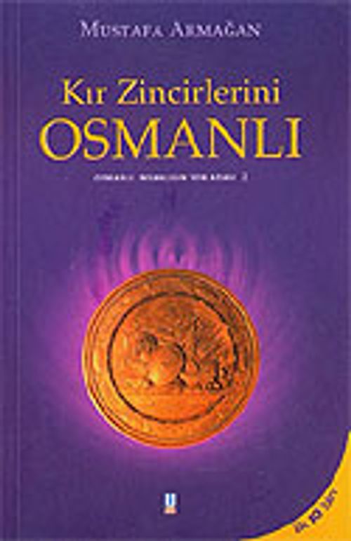 Kır Zincirlerini Osmanlı (2. Kitap)