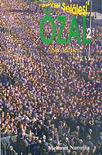 "Sevgi Şelalesi" Özal "Ne Dediler"2