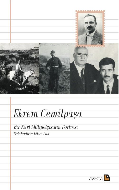 Ekrem Cemilpaşa & Bir Kürt Milliyetçisinin Portresi
