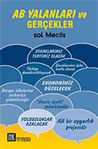 AB Yalanları ve Gerçekler &  Sol Meclis