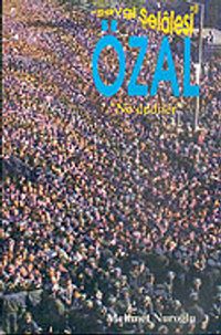 "Sevgi Şelalesi" Özal "Ne Dediler" 1