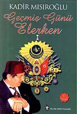 Geçmiş Günü Elerken- 1