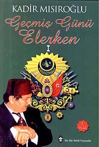 Geçmiş Günü Elerken- 1