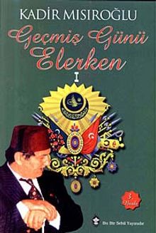 Geçmiş Günü Elerken- 1