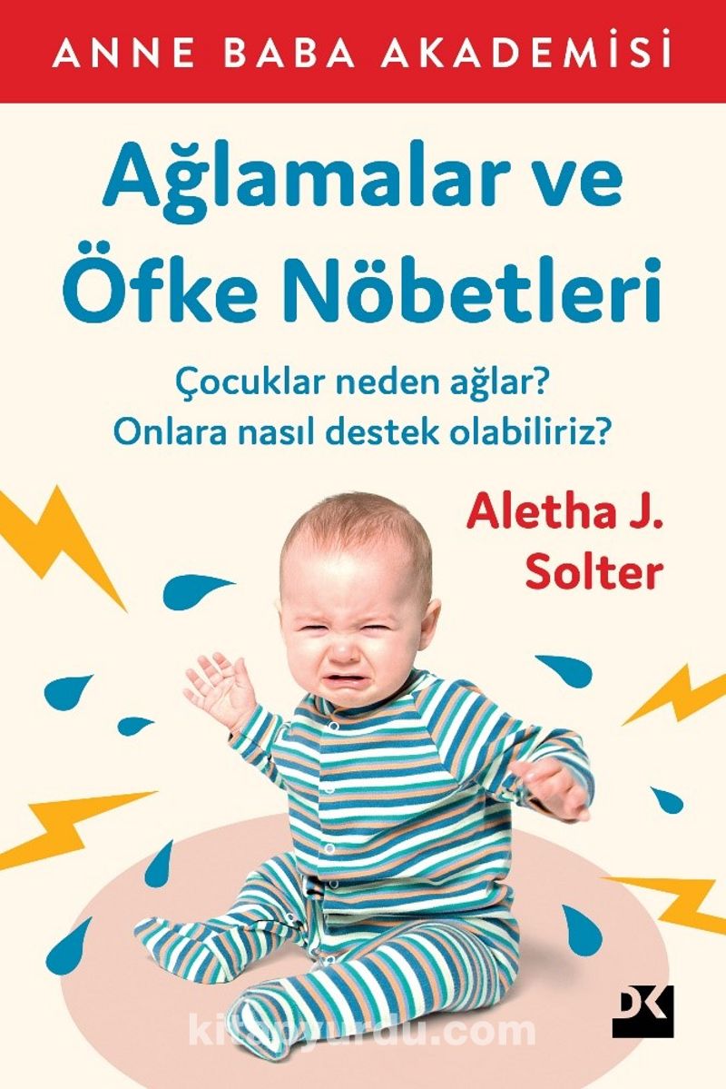 Ağlamalar ve Öfke Nöbetleri e-Kitap Aletha J. Solter - EPUB ...