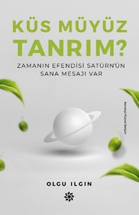 Küs Müyüz Tanrım?