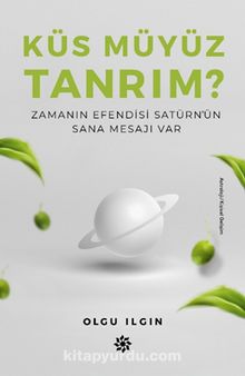 Küs Müyüz Tanrım? - Olgu Ilgın