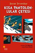 Kısa Pantolonlular Çetesi