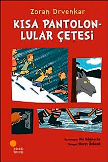 Kısa Pantolonlular Çetesi