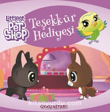 Littlest Pet Shop Teşekkür Hediyesi Öykü Kitabı - Kolektif