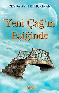 Yeni Çağ'ın Eşiğinde