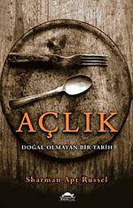 Açlık & Doğal Olmayan Bir Tarih