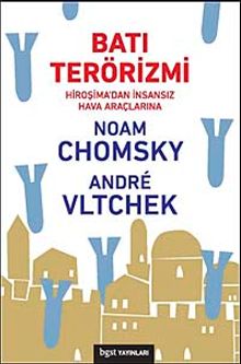 Batı Terörizmi & Hiroşima'dan İnsansız Hava Araçlarına