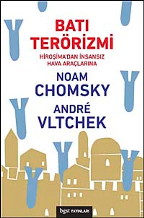 Batı Terörizmi & Hiroşima'dan İnsansız Hava Araçlarına
