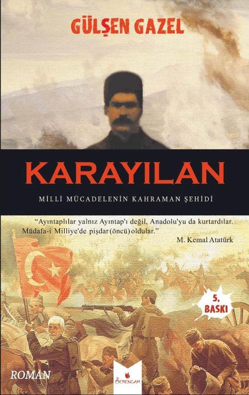 Karayılan & Milli Mücadelenin Kahraman Şehidi