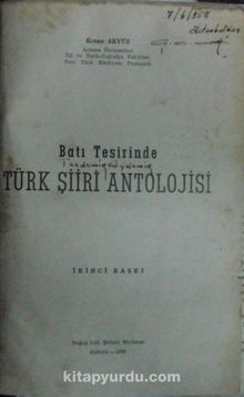 Batı Tesirinde Türk Şiiri Antolojisi Kod: 2-I-25