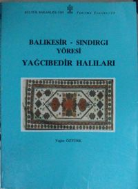 Balıkesir - Sındırgı Yöresi Yağcıbedir Halıları Kod: 2-I-27