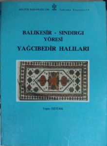 Balıkesir - Sındırgı Yöresi Yağcıbedir Halıları Kod: 2-I-27